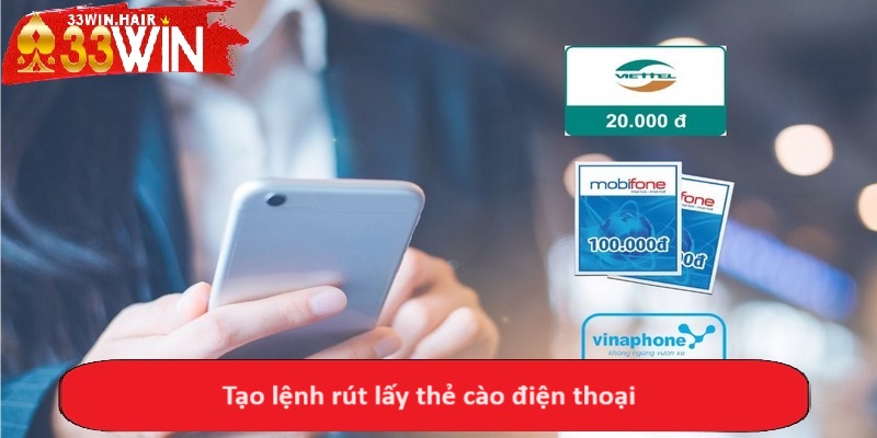 Tạo lệnh rút lấy thẻ cào điện thoại