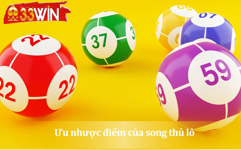 Đánh giá chi tiết ưu nhược điểm của song thủ lô