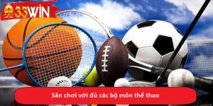 Sân chơi với đủ các bộ môn thể thao