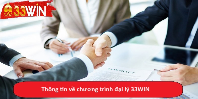 Thông tin về chương trình đại lý 33WIN
